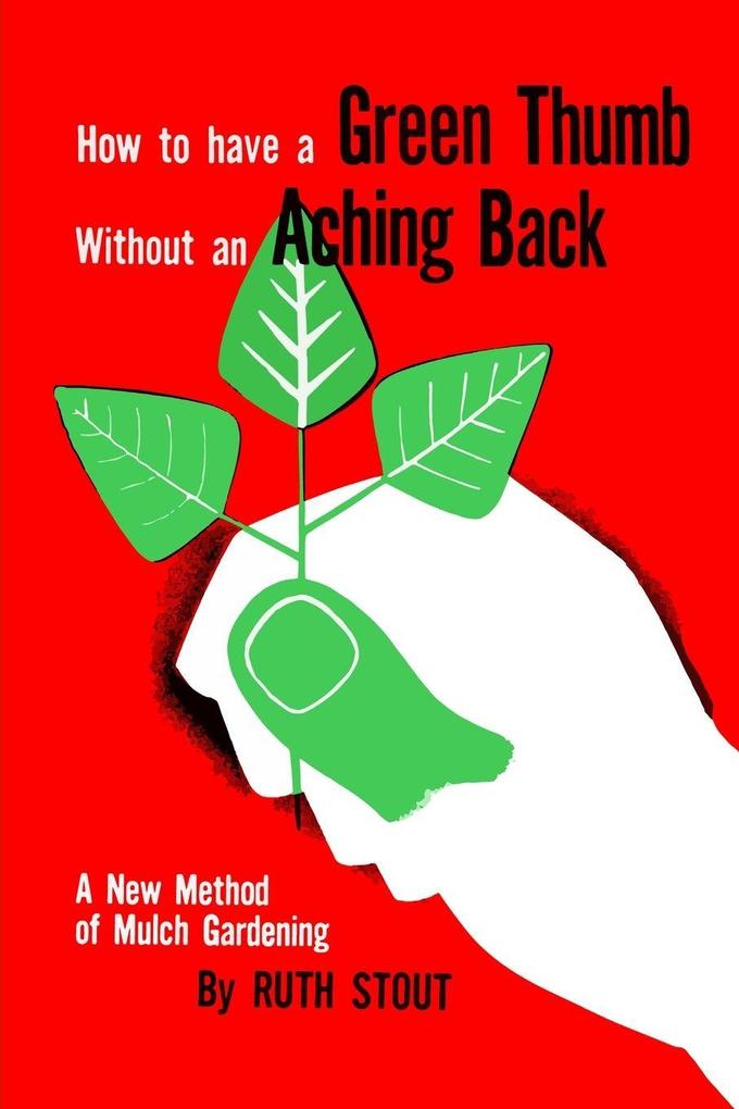 Albatross Publishers How To Have A Green Thumb Without An Aching Back