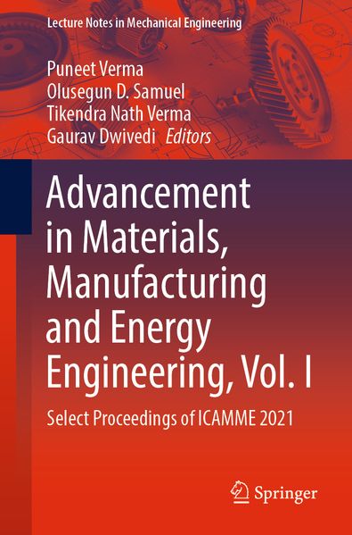 Advancement in Materials Manufacturing and Energy Engineering Vol. I