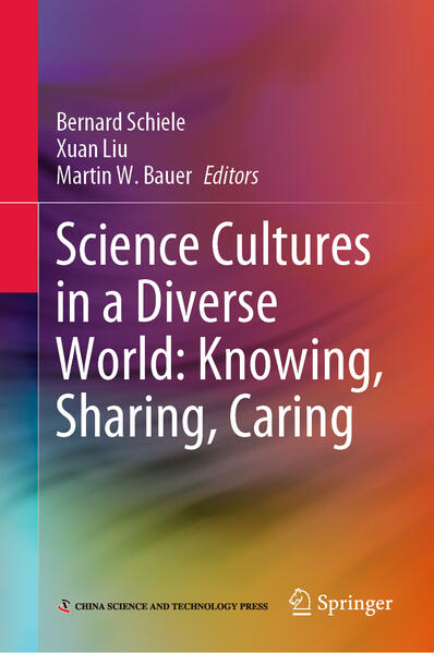 Science Cultures in a Diverse World: Knowing Sharing Caring
