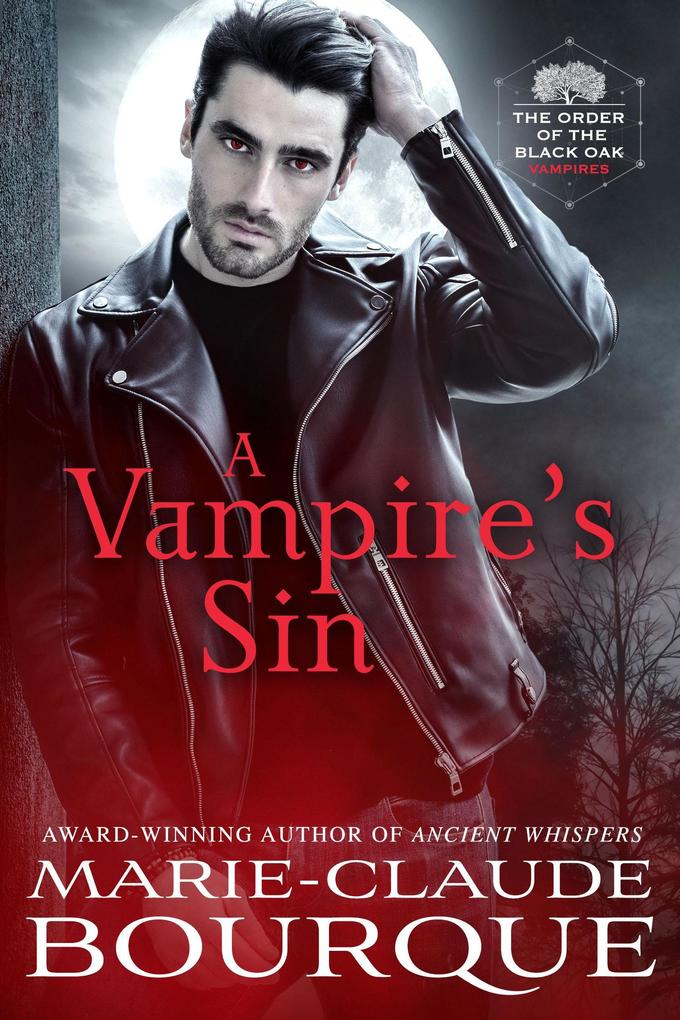 A Vampire‘s Sin (The Order of the Black Oak - Vampires #2)