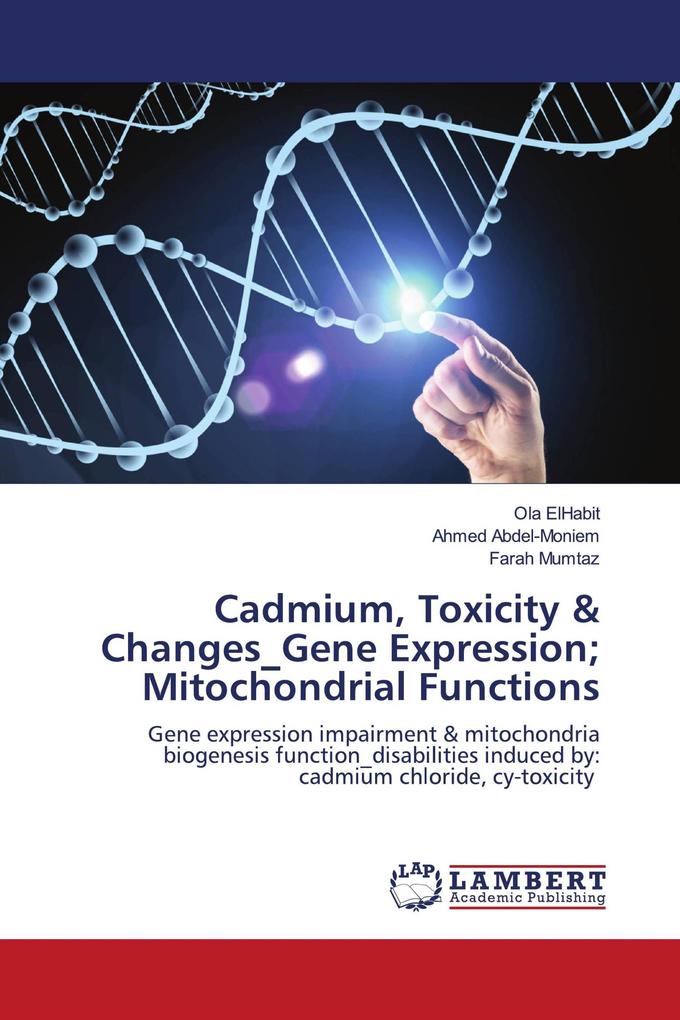 Cadmium Toxicity & Changes_Gene Expression; Mitochondrial Functions
