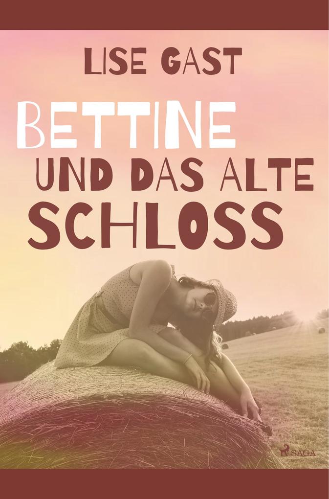 Image of Bettine und das alte Schloss