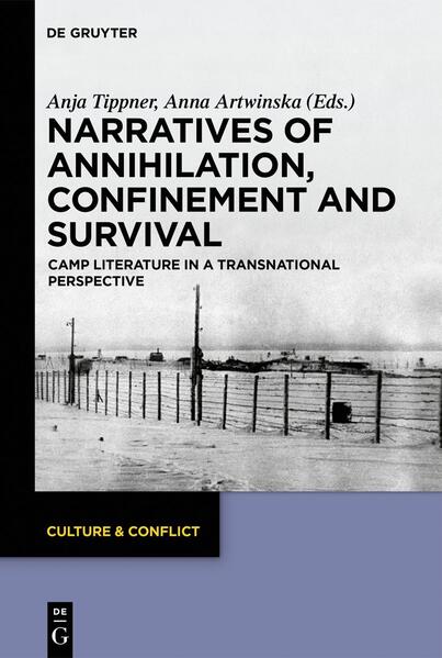 Narratives of Annihilation Confinement and Survival