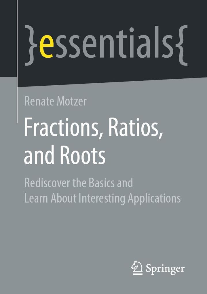 Fractions Ratios and Roots