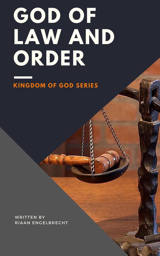 God of Law and Order (Kingdom of God)