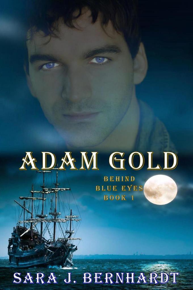 Adam Gold (Behind Blue Eyes #1)