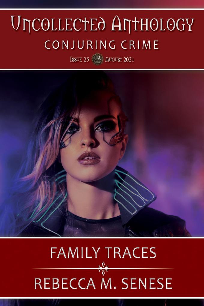 Family Traces (Uncollected Anthology #25)