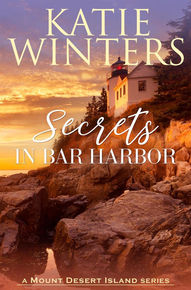 Secrets in Bar Harbor (Mount Desert Island #1)
