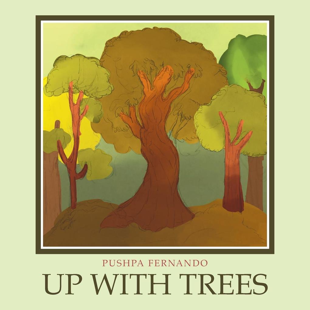 Up With Trees