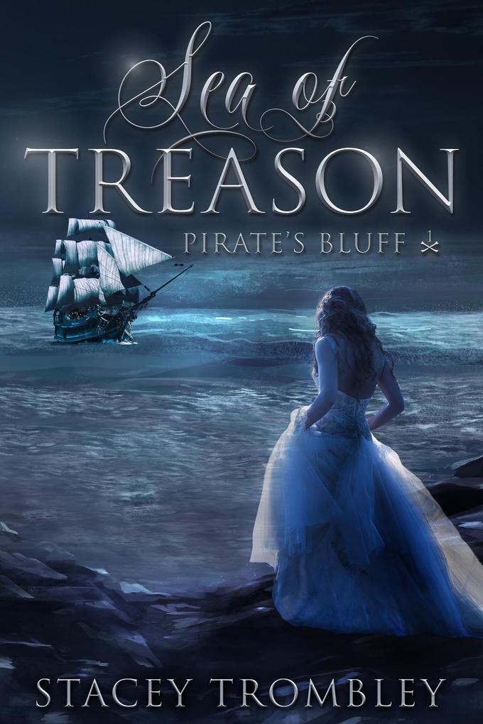 Sea of Treason (Pirate‘s Bluff #1)