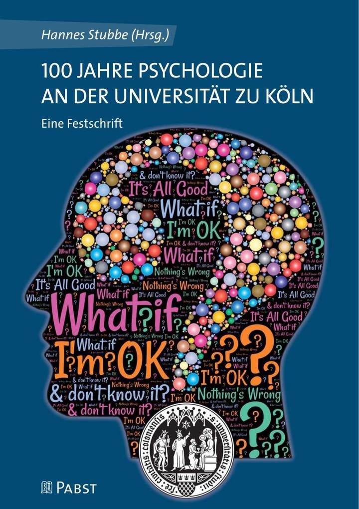 100 Jahre Psychologie an der Universität zu Köln
