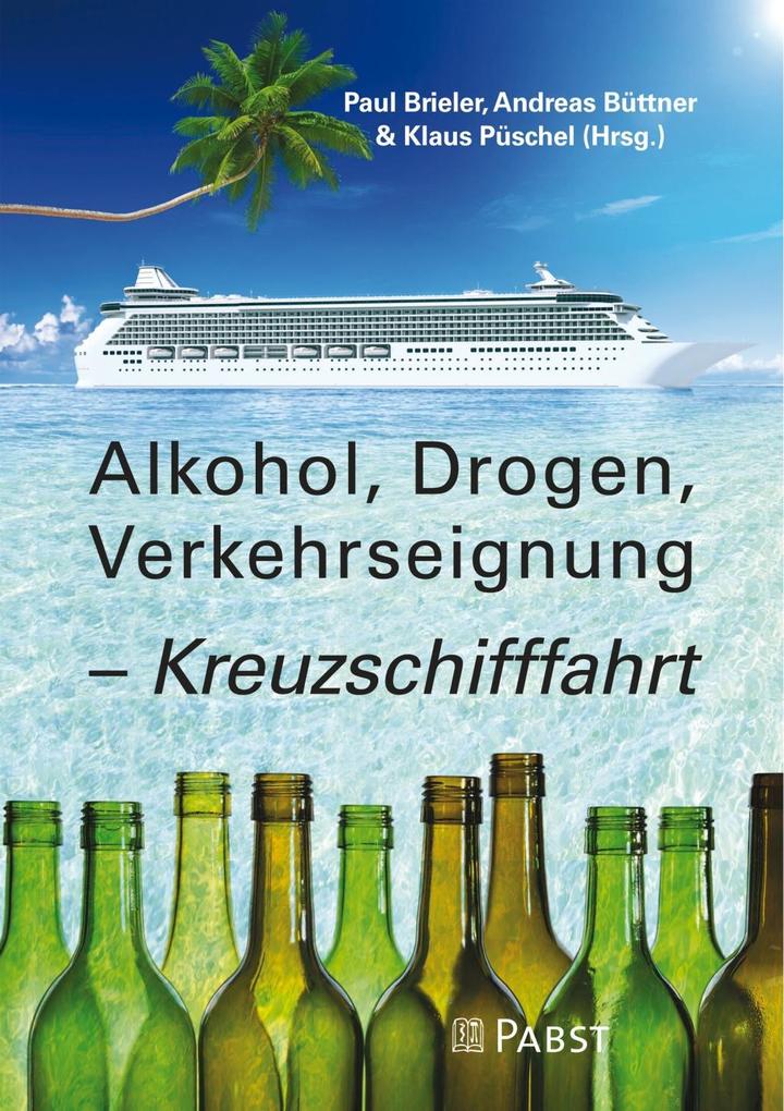 Alkohol Drogen Verkehrseignung - Kreuzschifffahrt