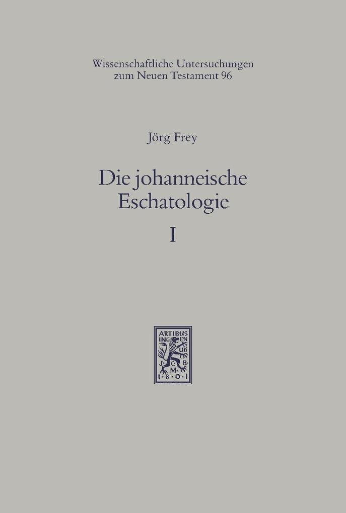 Die johanneische Eschatologie
