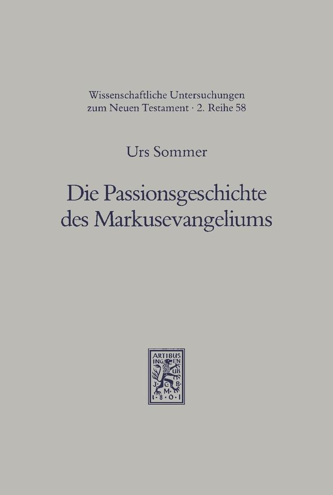 Die Passionsgeschichte des Markusevangeliums