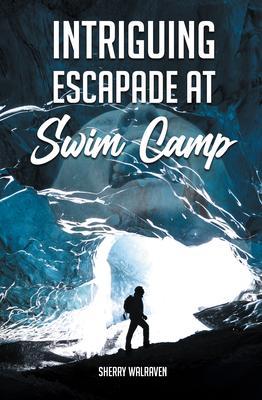 Intriguing Escapade at Swim Camp