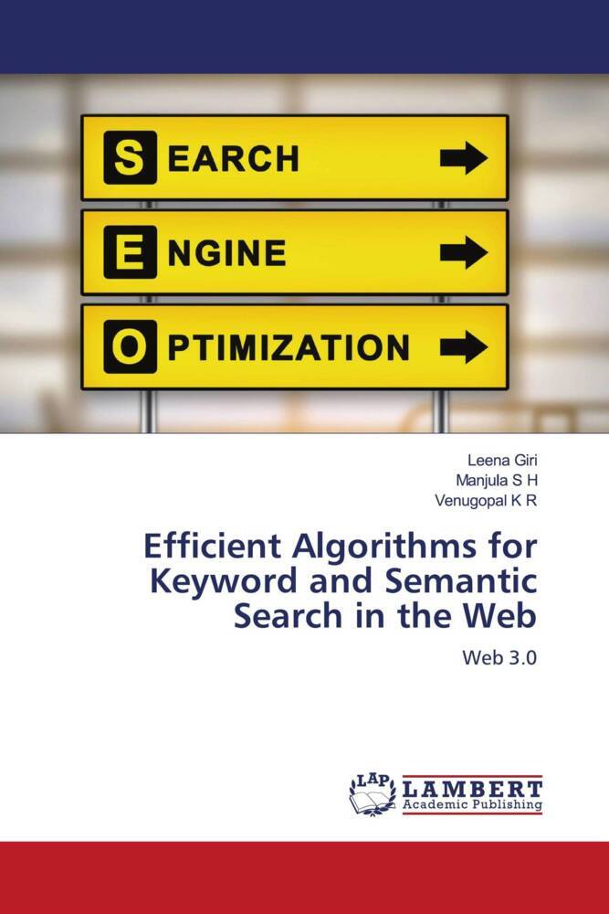 Efficient Algorithms for Keyword and Semantic Search in the Web
