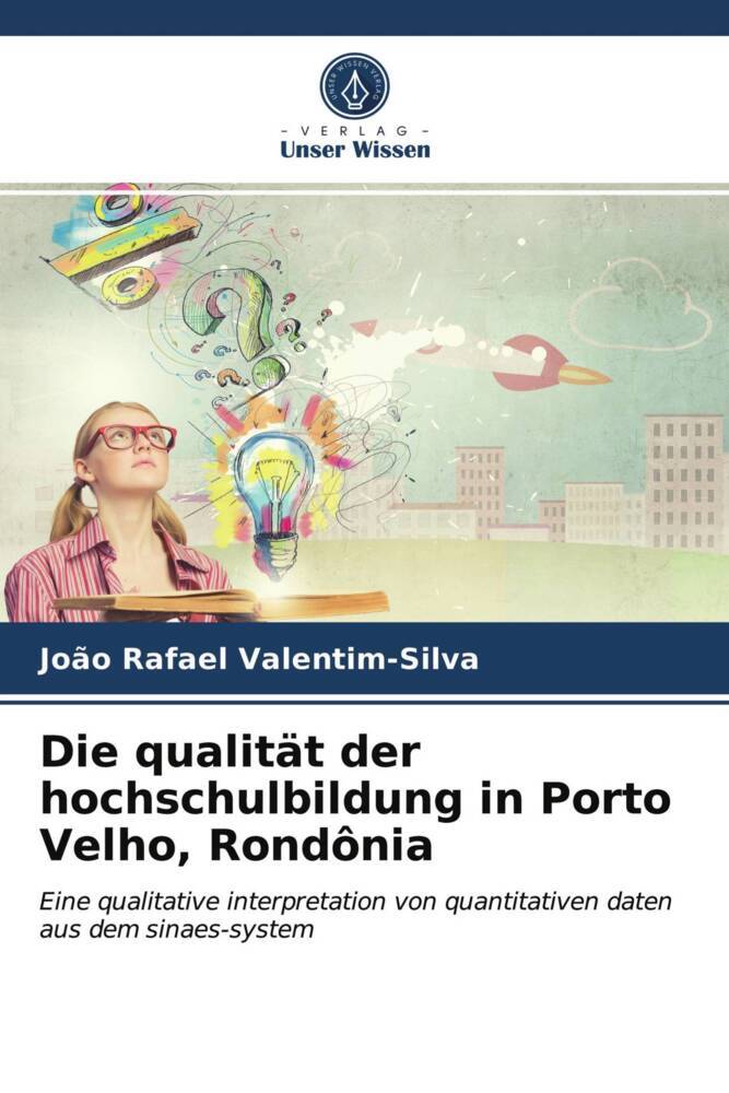 Die qualität der hochschulbildung in Porto Velho Rondônia