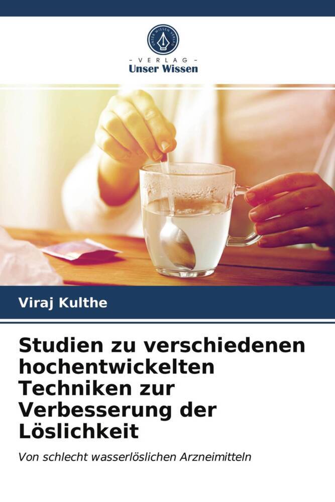 Studien zu verschiedenen hochentwickelten Techniken zur Verbesserung der Löslichkeit