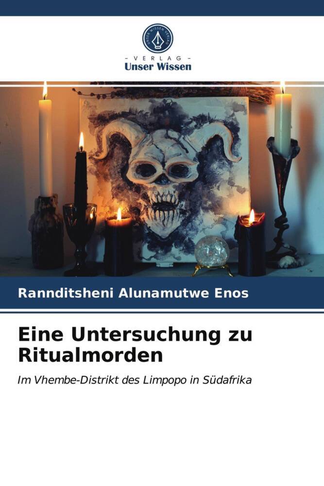 Eine Untersuchung zu Ritualmorden