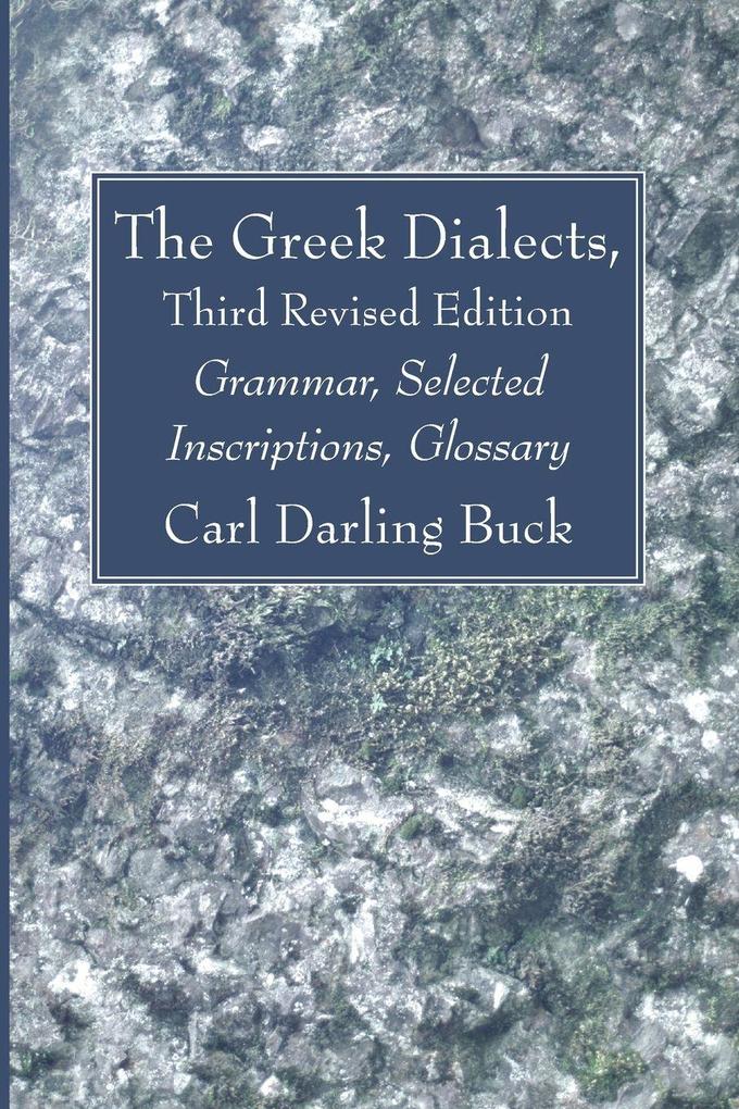 The Greek Dialects Third Revised Edition