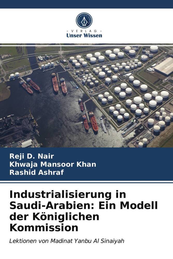 Industrialisierung in Saudi-Arabien: Ein Modell der Königlichen Kommission