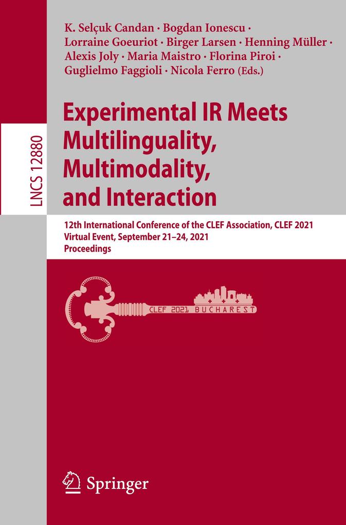 Experimental IR Meets Multilinguality Multimodality and Interaction