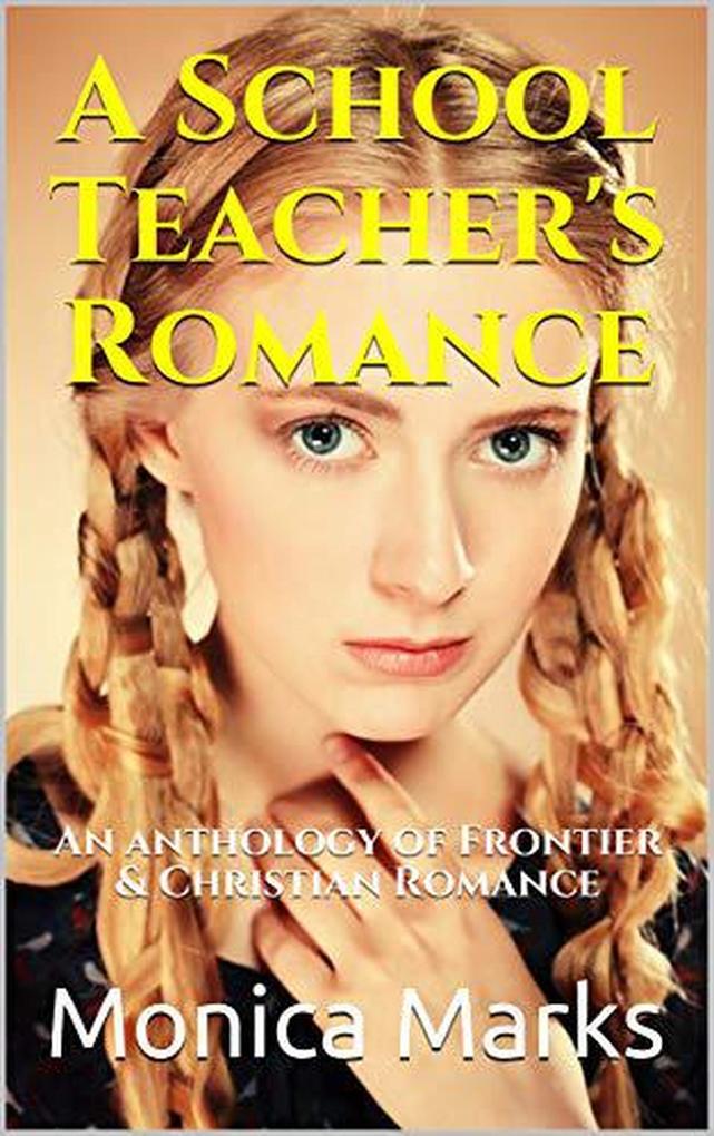 A School Teacher‘s Romance