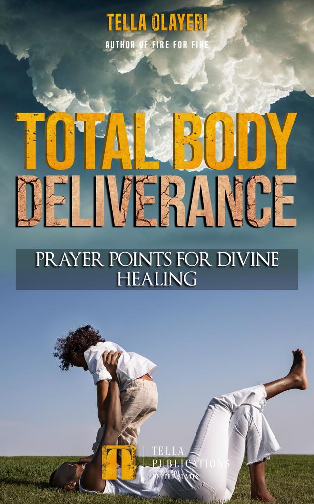 Total Body Deliverance