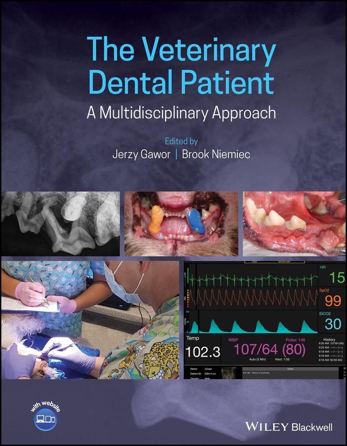 The Veterinary Dental Patient: A Multidisciplinary Approach