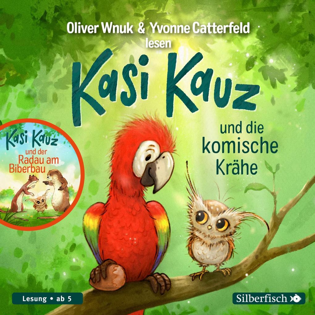 Kasi Kauz und die komische Krähe Kasi Kauz und der Radau am Biberbau