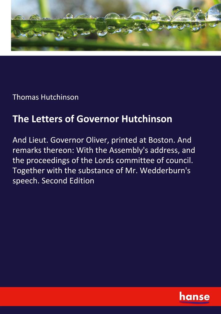 The Letters of Governor Hutchinson