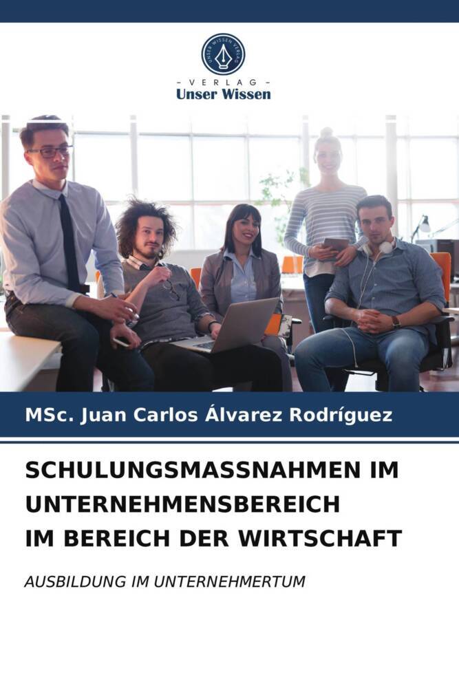 SCHULUNGSMASSNAHMEN IM UNTERNEHMENSBEREICH IM BEREICH DER WIRTSCHAFT
