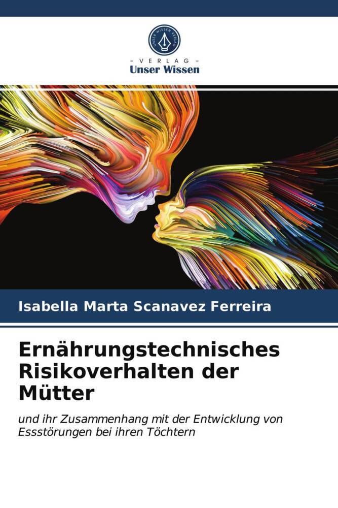 Ernährungstechnisches Risikoverhalten der Mütter