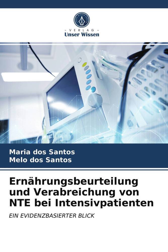 Ernährungsbeurteilung und Verabreichung von NTE bei Intensivpatienten