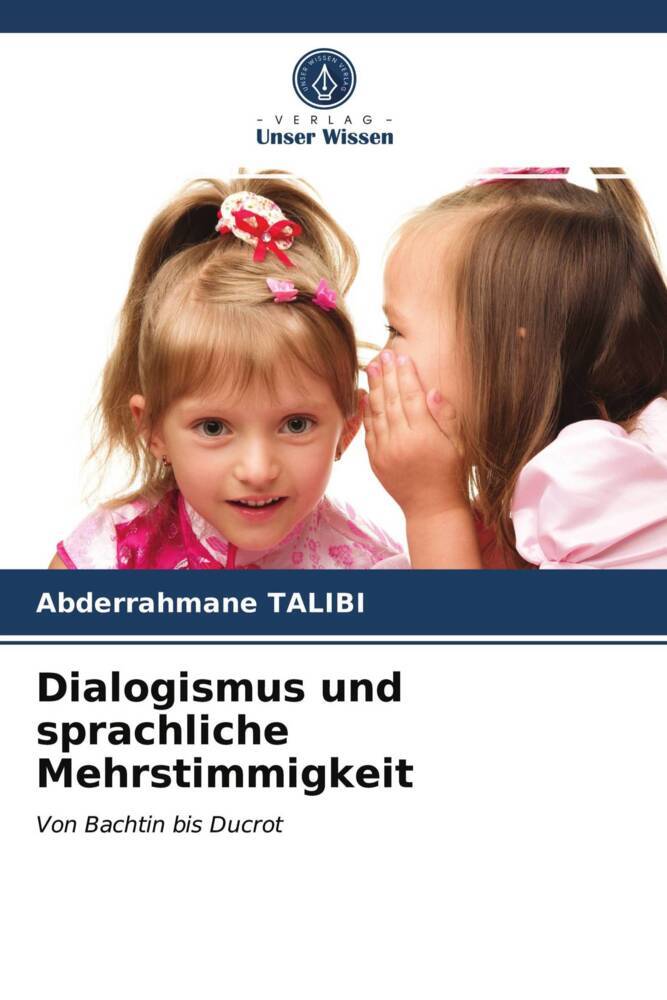 Dialogismus und sprachliche Mehrstimmigkeit