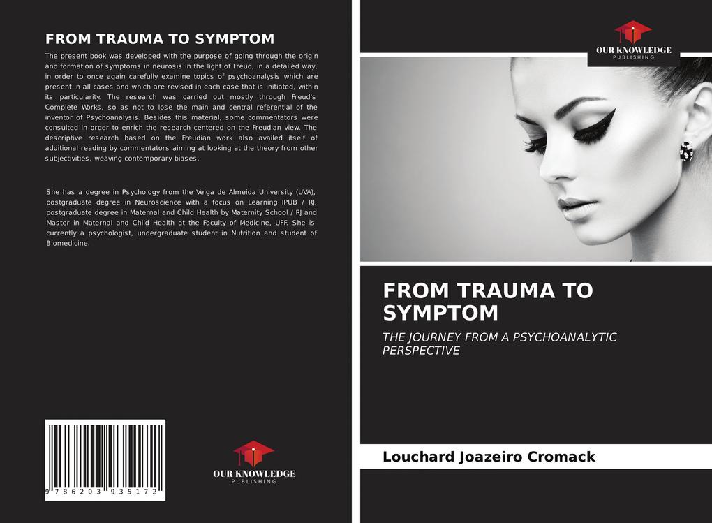 FROM TRAUMA TO SYMPTOM