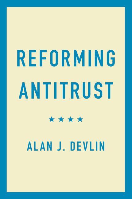 Reforming Antitrust