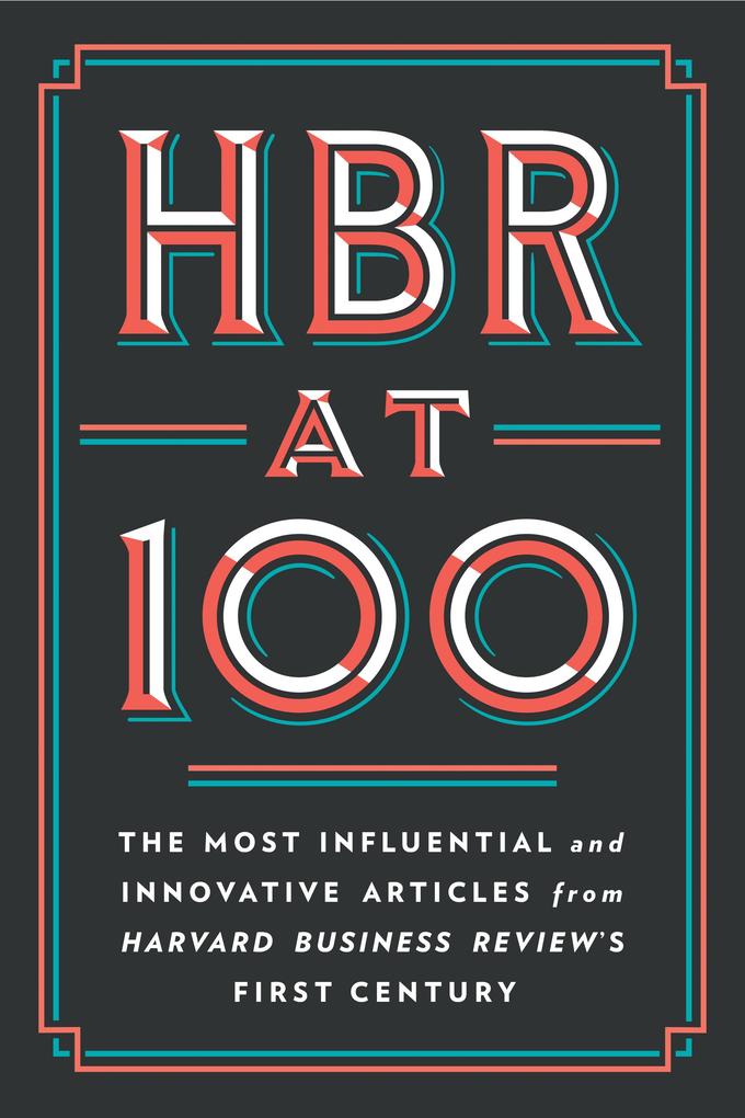 Harvard Business Review Press Hbr At 100
