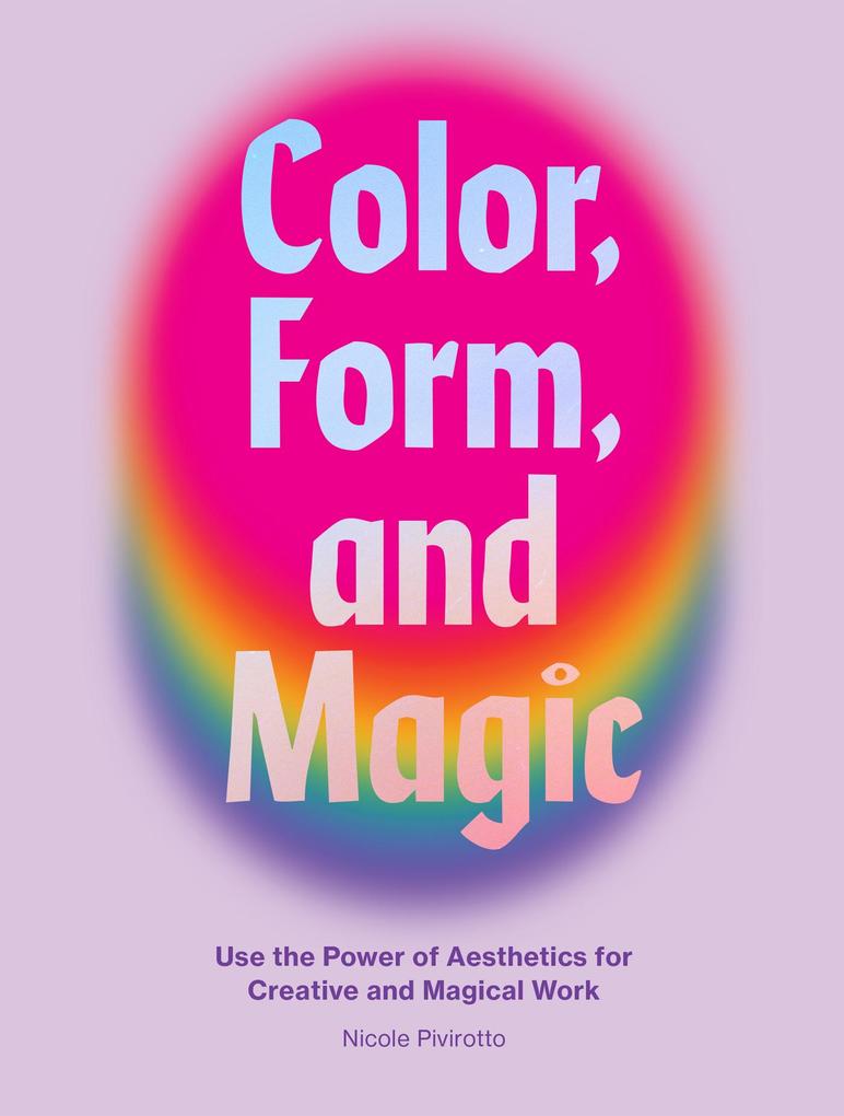 Color Form and Magic