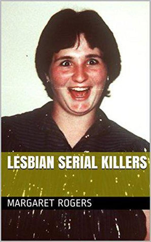 Lesbian Serial Killers
