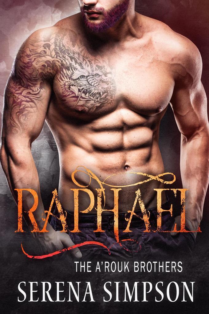 Raphael (The A‘rouk Brothers #1)
