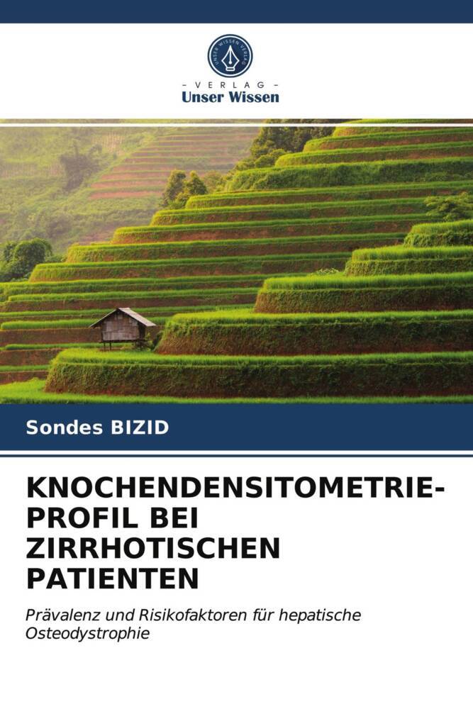 KNOCHENDENSITOMETRIE-PROFIL BEI ZIRRHOTISCHEN PATIENTEN