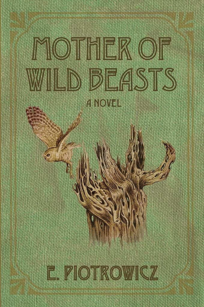 Mother of Wild Beasts