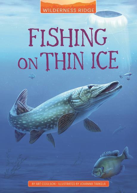 Fishing on Thin Ice