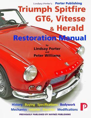 Triumph Spitfire GT6 Vitesse & Herald Restoration Manual