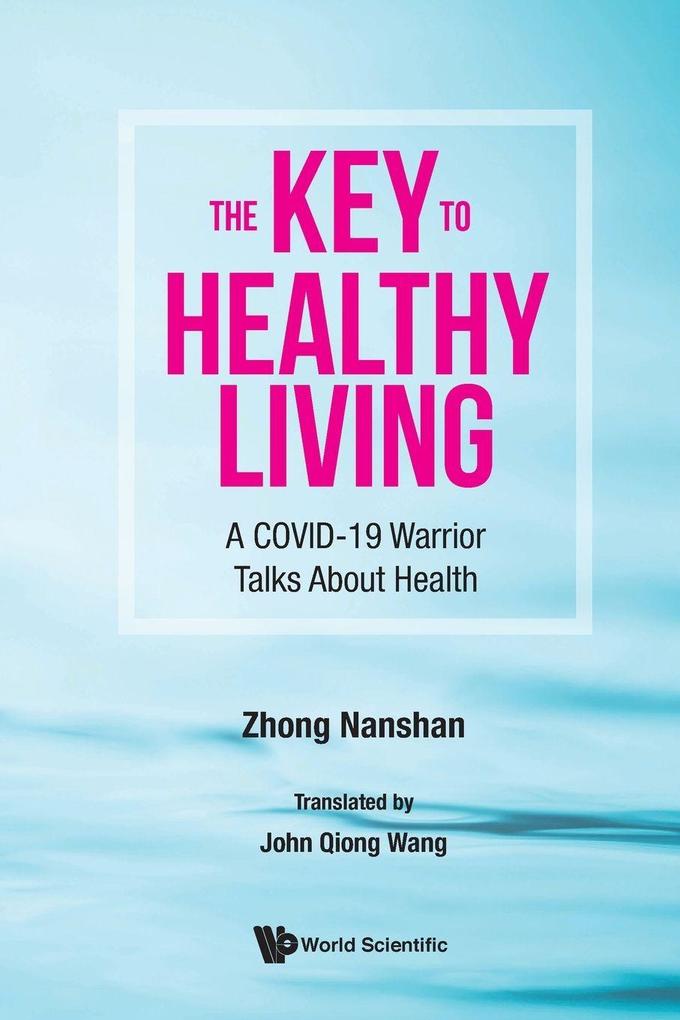 KEY TO HEALTHY LIVING THE