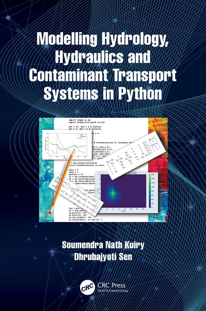 Modelling Hydrology Hydraulics and Contaminant Transport Systems in Python