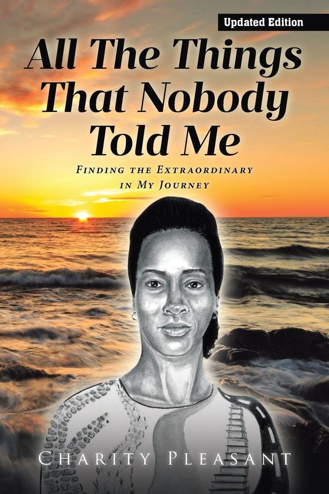 All the Things That Nobody Told Me