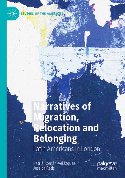Narratives of Migration Relocation and Belonging