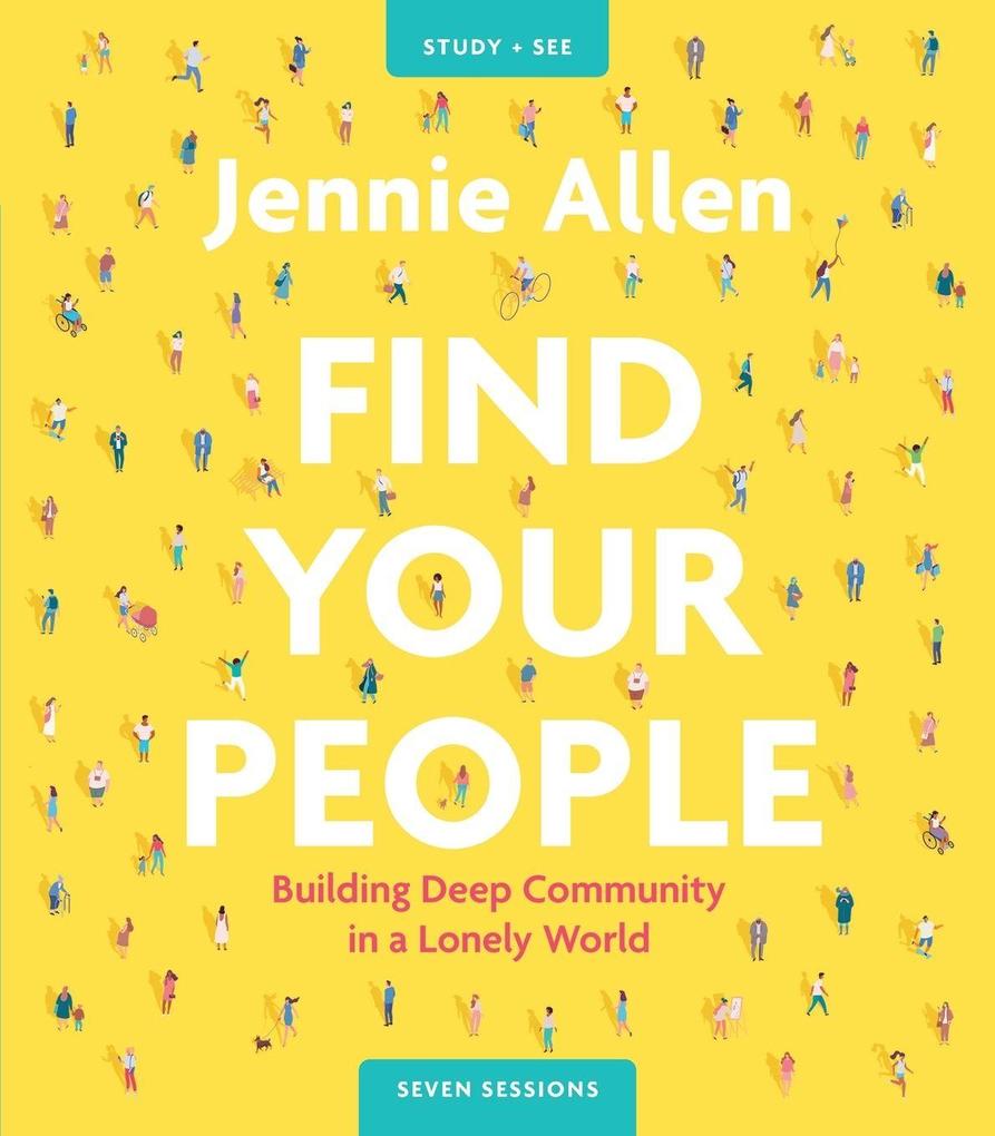 The Find Your People Bible Study Guide Plus Streaming Video